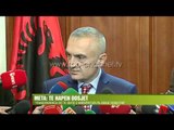 Meta: Të hapen dosjet  -Top Channel Albania - News - Lajme