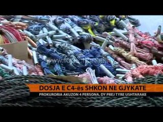 Dosja e C4-ës shkon në gjykatë - Top Channel Albania - News - Lajme
