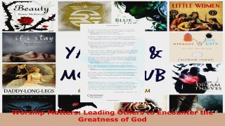 Read  Worship Matters Leading Others to Encounter the Greatness of God Ebook Free