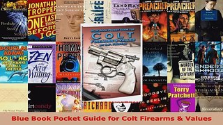 Download  Blue Book Pocket Guide for Colt Firearms  Values Ebook Free