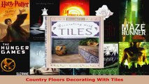 Read  Country Floors Decorating With Tiles PDF Free
