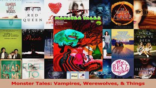 Download  Monster Tales Vampires Werewolves  Things PDF Free