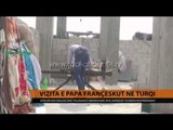 Papa në Turqi, apel për dialog dhe tolerancë ndërfetare - Top Channel Albania - News - Lajme
