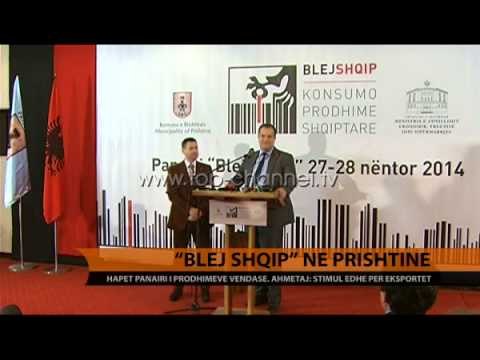 Ahmetaj: Blej shqip , sipërmarrje ndërgjegjësuese - Top Channel Albania - News - Lajme