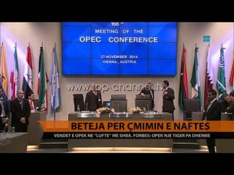 Beteja për çmimin e naftës. Forbes: OPEC, një tigër pa dhëmbë - Top Channel Albania - News - Lajme