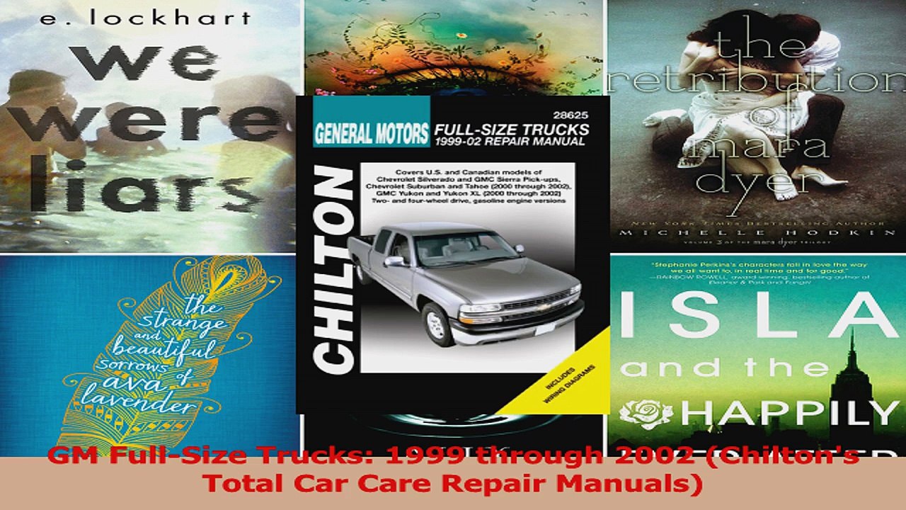 Read  GM FullSize Trucks 1999 through 2002 Chiltons Total Car Care Repair Manuals PDF Free