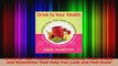 Read  Drink to Your Health Delicious Juices Teas Soups and Smoothies That Help You Look and Ebook Free