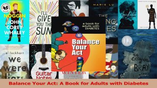 PDF Download  Balance Your Act A Book for Adults with Diabetes Download Full Ebook