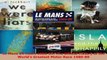 Download  Le Mans 24 Hours 198089 The Official History of the Worlds Greatest Motor Race 198089 Ebook Free