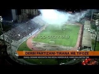 Partizani-Tirana me tifozë - Top Channel Albania - News - Lajme