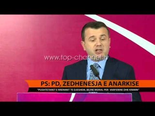 PS: PD, zëdhenësja e anarkisë - Top Channel Albania - News - Lajme