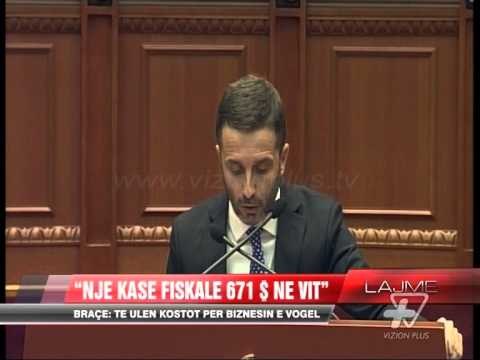Braçe: Të ulen kostot për biznesin e vogël - News, Lajme - Vizion Plus
