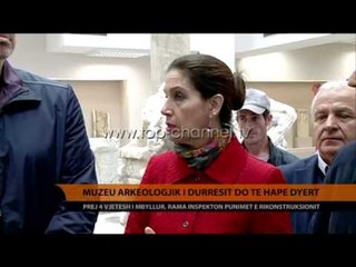 Muzeu Arkeologjik i Durrësit - Top Channel Albania - News - Lajme