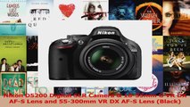 HOT SALE  Nikon D5200 Digital SLR Camera  1855mm G VR DX AFS Lens and 55300mm VR DX AFS Lens