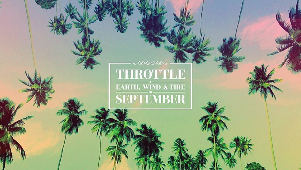 Throttle x Earth, Wind & Fire - September (Cover Art)