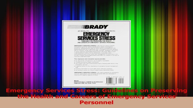 PDF Download Emergency Services Stress Guidelines on Preserving the Health and Careers of Emergency PDF Online