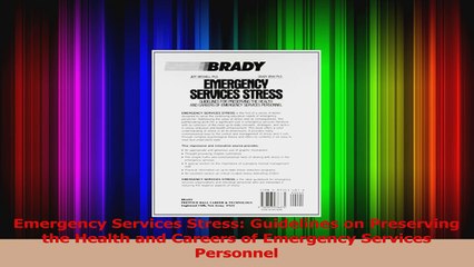 PDF Download  Emergency Services Stress Guidelines on Preserving the Health and Careers of Emergency PDF Online