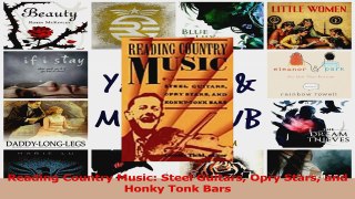 Read  Reading Country Music Steel Guitars Opry Stars and Honky Tonk Bars PDF Free