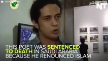 Saudi Arabia Sentenced A Poet to Death For 'Renouncing Islam'