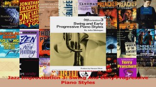 PDF Download  Jazz Improvisation 3 Swing And Early Progressive Piano Styles PDF Online