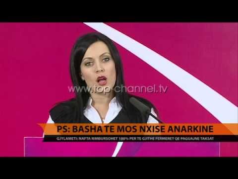 PS: Basha të mos nxisë anarkinë - Top Channel Albania - News - Lajme