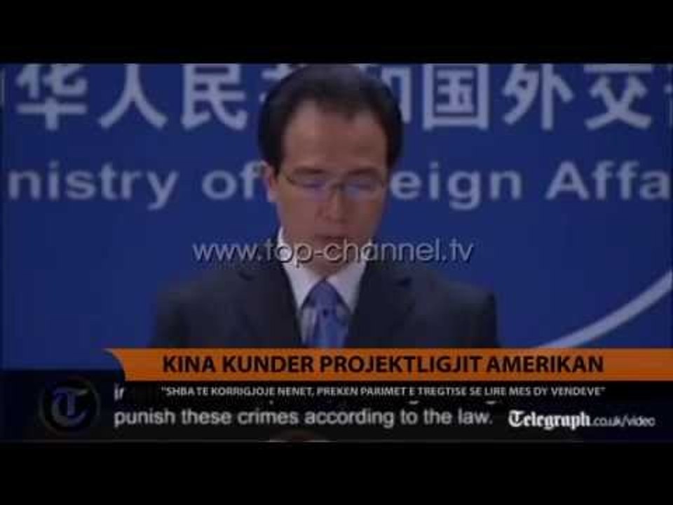 Kina kundër projektligjit amerikan - Top Channel Albania - News - Lajme