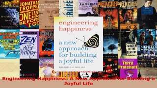 Read  Engineering Happiness A New Approach for Building a Joyful Life Ebook Free