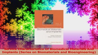 Service Characteristics Of Biomedical Materials And Implants Series on Biomaterials and Download