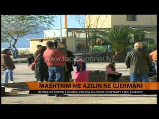 下载视频: Mashtrimi me azilin në Gjermani, aksion në portin e Vlorës - Top Channel Albania - News - Lajme