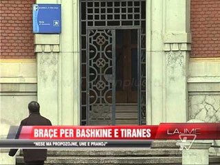 Braçe për bashkinë e Tiranës - News, Lajme - Vizion Plus