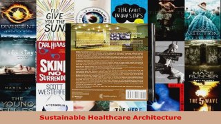 Read  Sustainable Healthcare Architecture Ebook Free