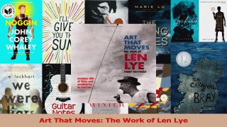 Download  Art That Moves The Work of Len Lye PDF Online