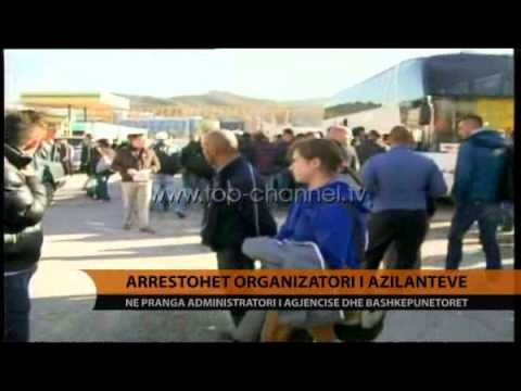 Arrestohet organizatori i azilantëve - Top Channel Albania - News - Lajme