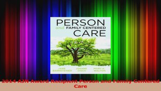 Read  2014 AJN Award Recipient Person and Family Centered Care Ebook Free