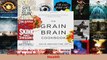 Read  The Grain Brain Cookbook More Than 150 LifeChanging GlutenFree Recipes to Transform EBooks Online