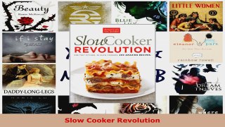 Read  Slow Cooker Revolution Ebook Free