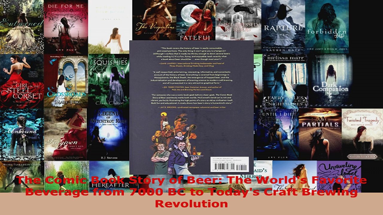 Download  The Comic Book Story of Beer The Worlds Favorite Beverage from 7000 BC to Todays Craft PDF Free