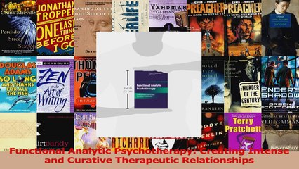 Download  Functional Analytic Psychotherapy Creating Intense and Curative Therapeutic Relationships PDF Free