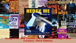 Download  Hedge Me The Insiders GuideUS Hedge Fund Careers Third Edition Ebook Free