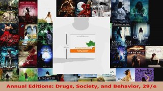 Read  Annual Editions Drugs Society and Behavior 29e Ebook Free