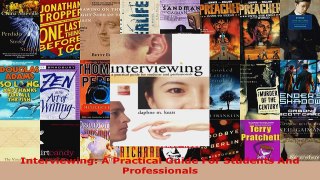 Read  Interviewing A Practical Guide For Students And Professionals Ebook Free