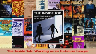 Read  The Inside Job Working as an Inhouse Lawyer PDF Online