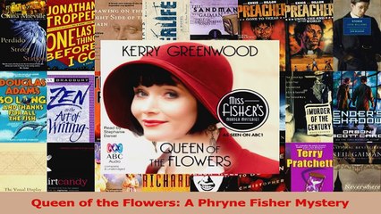 Download  Queen of the Flowers A Phryne Fisher Mystery PDF Free