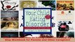 Read  When Your Child Has an Eating Disorder A StepbyStep Workbook for Parents and Other Ebook Free