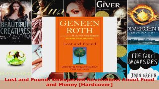 Read  Lost and Found Unexpected Revelations About Food and Money Hardcover EBooks Online