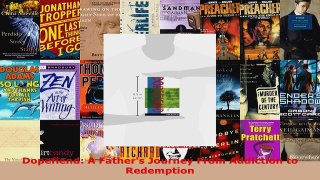 Read  Dopefiend A Fathers Journey From Addiction to Redemption Ebook Free