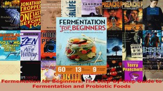 Read  Fermentation for Beginners The StepByStep Guide to Fermentation and Probiotic Foods PDF Online