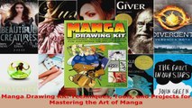 Read  Manga Drawing Kit Techniques Tools and Projects for Mastering the Art of Manga EBooks Online