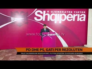 PD dhe PS, gati për rezolutën - Top Channel Albania - News - Lajme