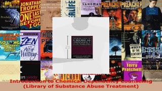 Read  Introduction to Chemical Dependency Counseling Library of Substance Abuse Treatment EBooks Online